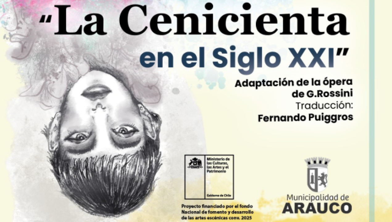 /opera-la-cenicienta-del-siglo-xxi-se-presentara-gratuitamente-en-arauco